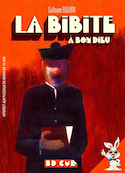 Bibite à bon dieu (La)